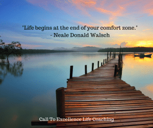 Life begins at the end of your comfort zone - Neale Donald Walsch